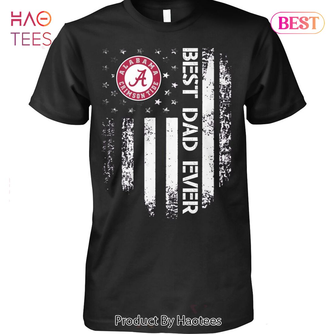 Best Dad Ever Alabama Crimson Tide Unisex T-Shirt Best Dad Ever Alabama Crimson Tide Unisex T-Shirt