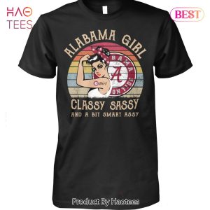 NEW Alabama Crimson Tide Girl Classy Sassy And A Bit Smart Assy Unisex T-Shirt