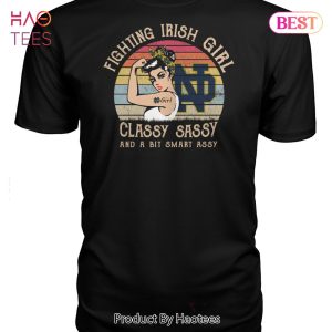 NEW Notre Dame Fighting Irish Girl Classy Sassy And A Bit Smart Assy Unisex T-Shirt