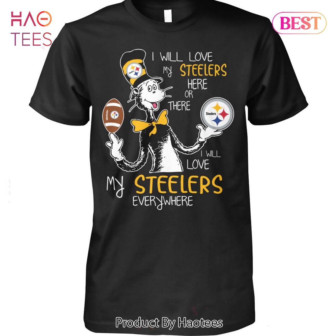NEW I Will Love Pittsburgh Steelers Unisex T-Shirt NEW I Will Love Pittsburgh Steelers Unisex T-Shirt