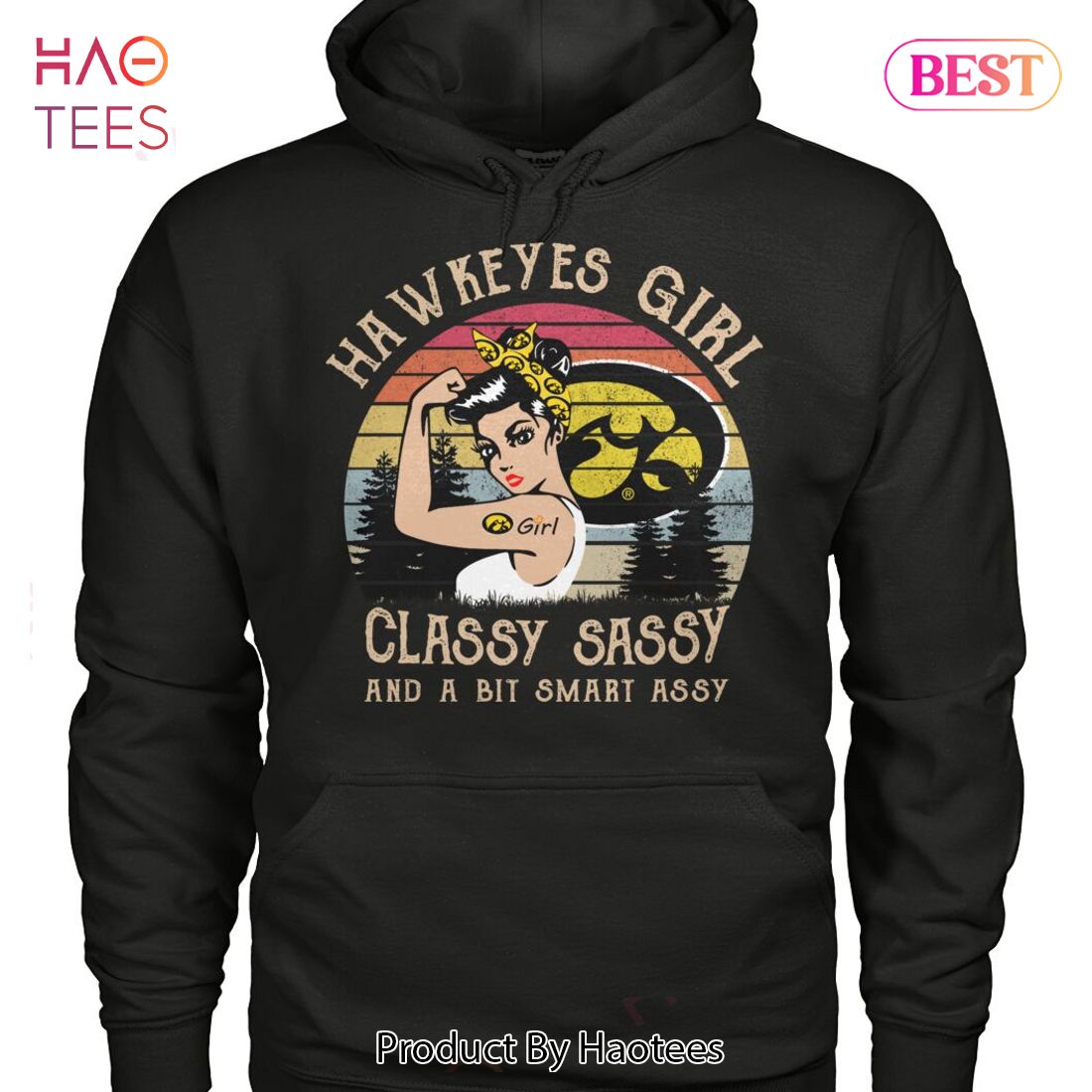 NEW Iowa Hawkeyes Girl Classy Sassy And A Bit Smart Assy T-Shirt NEW Iowa Hawkeyes Girl Classy Sassy And A Bit Smart Assy T-Shirt