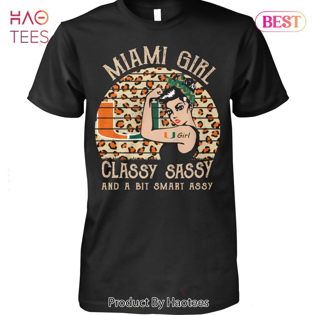 NEW Miami Hurricanes Girl Classy Sassy And A Bit Smart Assy T-Shirt NEW Miami Hurricanes Girl Classy Sassy And A Bit Smart Assy T-Shirt