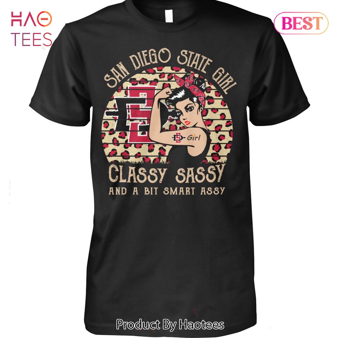 NEW San Diego State Girl Classy Sassy And A Bit Smart Assy T-Shirt NEW San Diego State Girl Classy Sassy And A Bit Smart Assy T-Shirt
