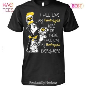 NEW I Will Love My Iowa Hawkeyes Unisex T-Shirt