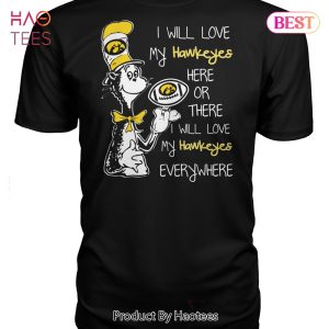 NEW I Will Love My Iowa Hawkeyes Unisex T-Shirt
