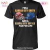 NEW Im Am Kansas City Chiefs  And A Kansas City Royals Fan For Life Unisex T-Shirt