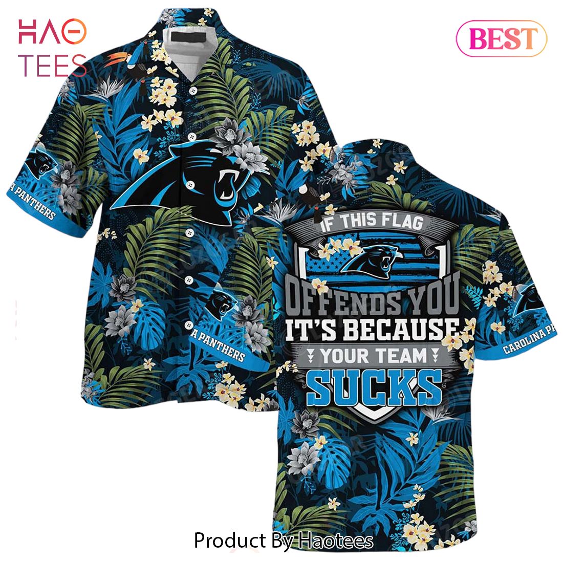 HOT TREND Carolina Panthers Hawaiian Shirt With Tropical Pattern If This Flag Offends You Its Because You Team Sucks HOT TREND Carolina Panthers Hawaiian Shirt With Tropical Pattern If This Flag Offends You Its Because You Team Sucks