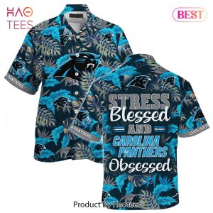 HOT TREND Carolina Panthers NFL Hawaiian Shirt Stress Blessed Obsessed Summer Beach Shirt Gift For Fans Panthers