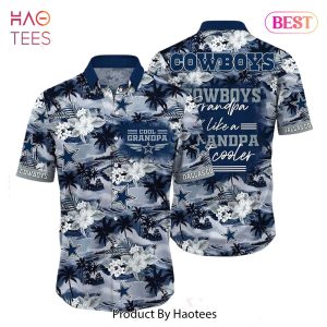 HOT TREND Dallas Cowboys NFL Hawaiian Shirt For Grandparent New Trending Beach Shirt