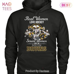 BEST Real Women Love Hockey Smart Women Love The Boston Bruins T-Shirt