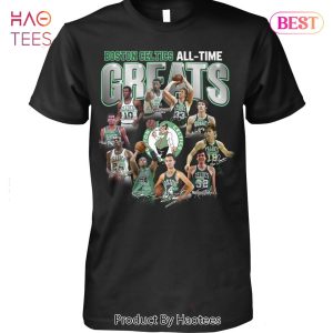 HOT Fashion Boston Celtics All-Time Greats Unisex T-Shirt
