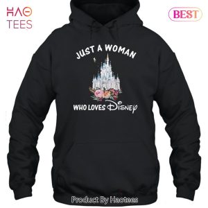 HOT Just A Woman Who Loves Disney Unisex T-Shirt