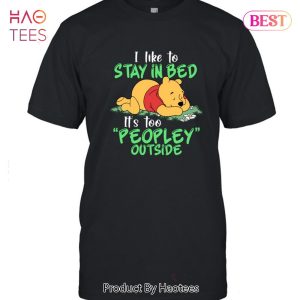NEW Winnie The Pooh I Like To Stay In Bed Unisex T-Shirt