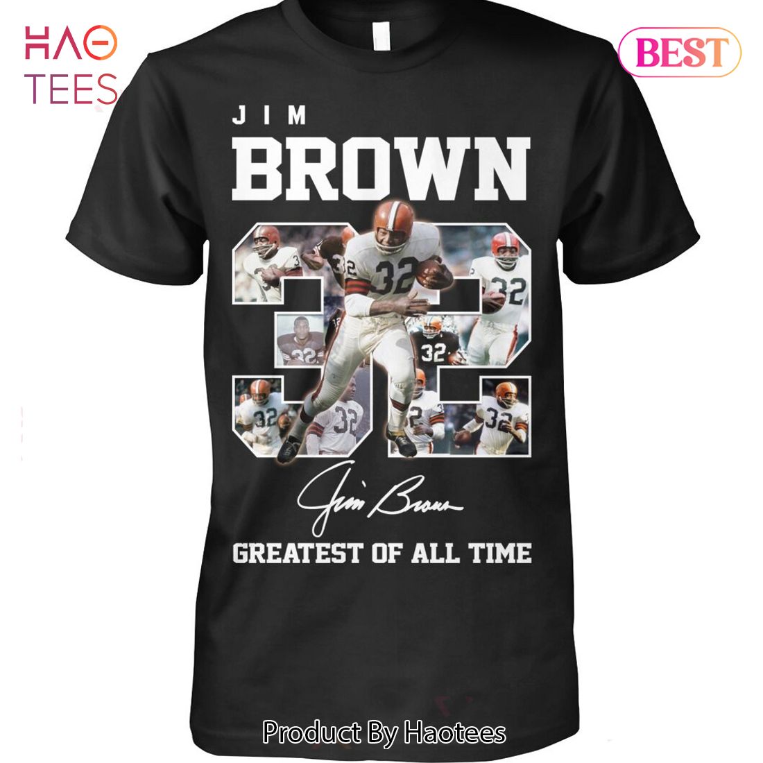 NEW 32 Jim Brown Greatest Of All Time Unisex T-Shirt NEW 32 Jim Brown Greatest Of All Time Unisex T-Shirt