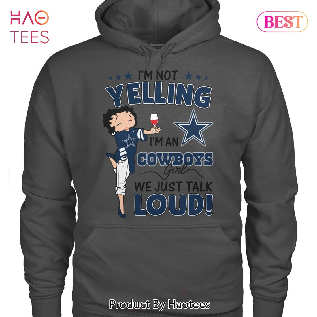 I'm Not Yelling I'm A Dallas Cowboys Girl We Just Talk Loud T-Shirts