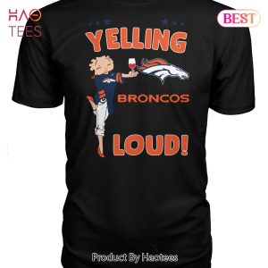 NEW I Am An Denver Broncos Girl We Just Talk Loud Unisex T-Shirt
