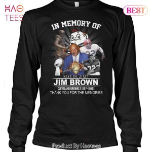 NEW In Memory Of May 18-2023 Jim Brown Thank You For The Memories Unisex T-Shirt