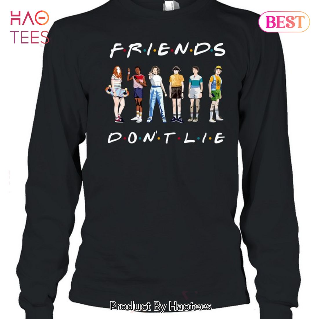 NEW Stranger Things Friends Dontlie Unisex T-Shirt NEW Stranger Things Friends Dontlie Unisex T-Shirt