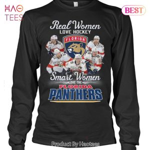 NEW Real Women Love Hockey Smart Women Love The Florida Panthers Unisex T-Shirt