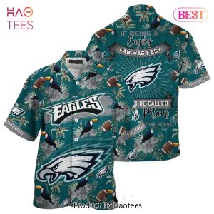 BEST Philadelphia Eagles NFL Hawaiian Shirt Being A Eagles Beach Shirt This For Summer Mom Lets Everyone Score Hot Trend 2023