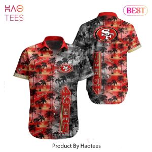 BEST San Francisco 49ers NFL Hawaiian Shirt And Shirt Tropical Pattern Summer For Football NFL Fans Hot Trend 2023