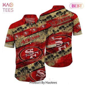 BEST San Francisco 49ers NFL Hawaiian Shirt Graphic Tropical Pattern Short Sleeve Summer For Fans Hot Trend 2023