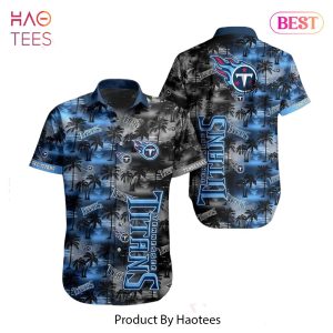 BEST Tennessee Titans NFL Hawaiian Shirt And Shirt Tropical Pattern Summer For Football NFL Fans Hot Trend 2023