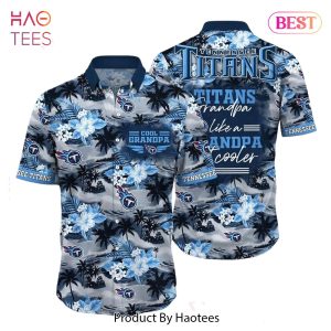 BEST Tennessee Titans NFL Hawaiian Shirt For Grandparent New Trending Beach Shirt Hot Trend 2023