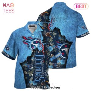 BEST Tennessee Titans NFL Hawaiian Shirt Tropical Print Sumer Gift For Fans Hot Trend 2023