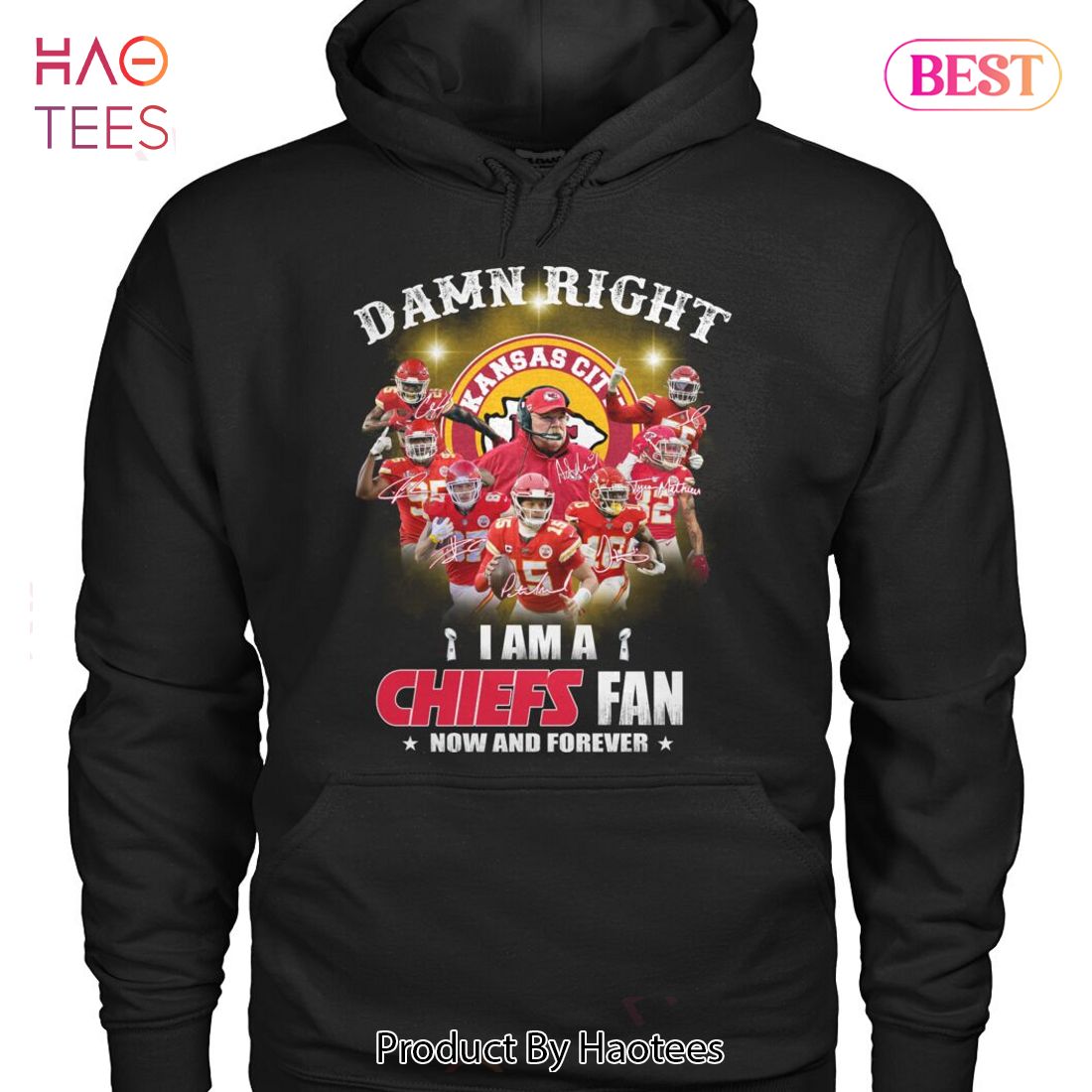 HOT TREND Damn Right I Am A Kansas City Chiefs Fan Now And Forever Unisex T-Shirt HOT TREND Damn Right I Am A Kansas City Chiefs Fan Now And Forever Unisex T-Shirt