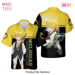 THE BEST Meliodas Dragons Sin of Wrath Hawaiian Shirt The Seven Deadly Sins Anime Shirt for Men Women