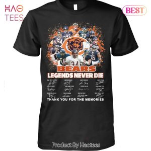 HOT TREND The Chicago Bears Legends Never Die Thank You For The Memories T-Shirt