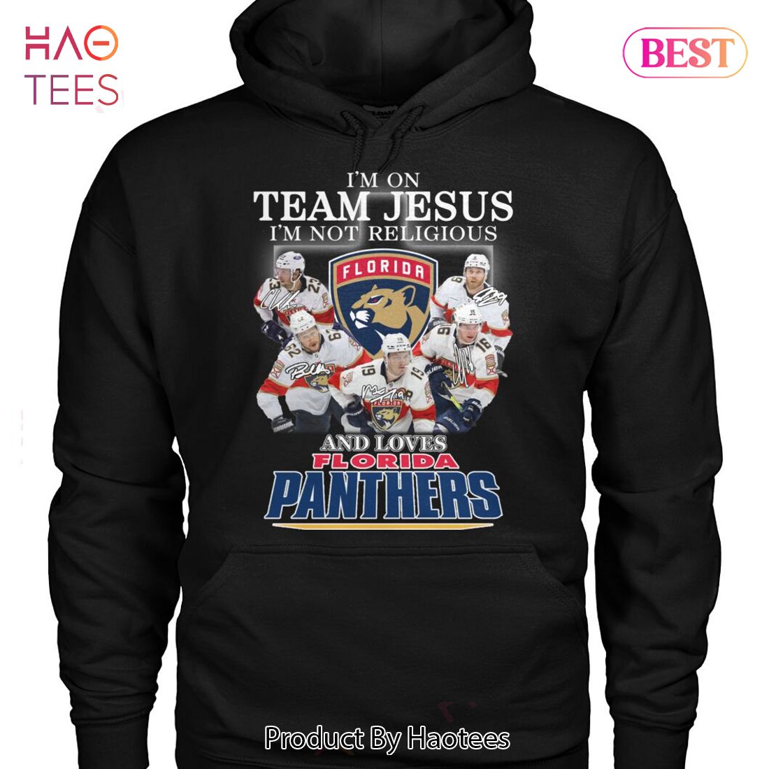 NEW Im On Team Jesus Im Not Religious And Love Florida Panthers Unisex T-Shirt NEW Im On Team Jesus Im Not Religious And Love Florida Panthers Unisex T-Shirt