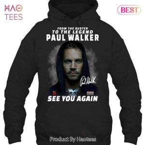 Fast X From The Buster To The Legend Paul Walker See You Again Unisex T-Shirt