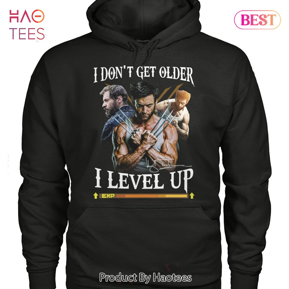 NEW I Dont Get Older I Level Up X-men Origins Wolverine Unisex T-Shirt NEW I Dont Get Older I Level Up X-men Origins Wolverine Unisex T-Shirt