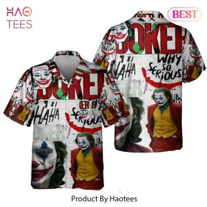 NEW 2023 Joker HaHaHa Why So Serious Hawaiian Shirt