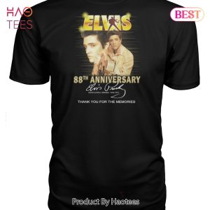 NEW Elvis Presley 88 Anniversary Thank You For The Memories Unisex T-Shirt