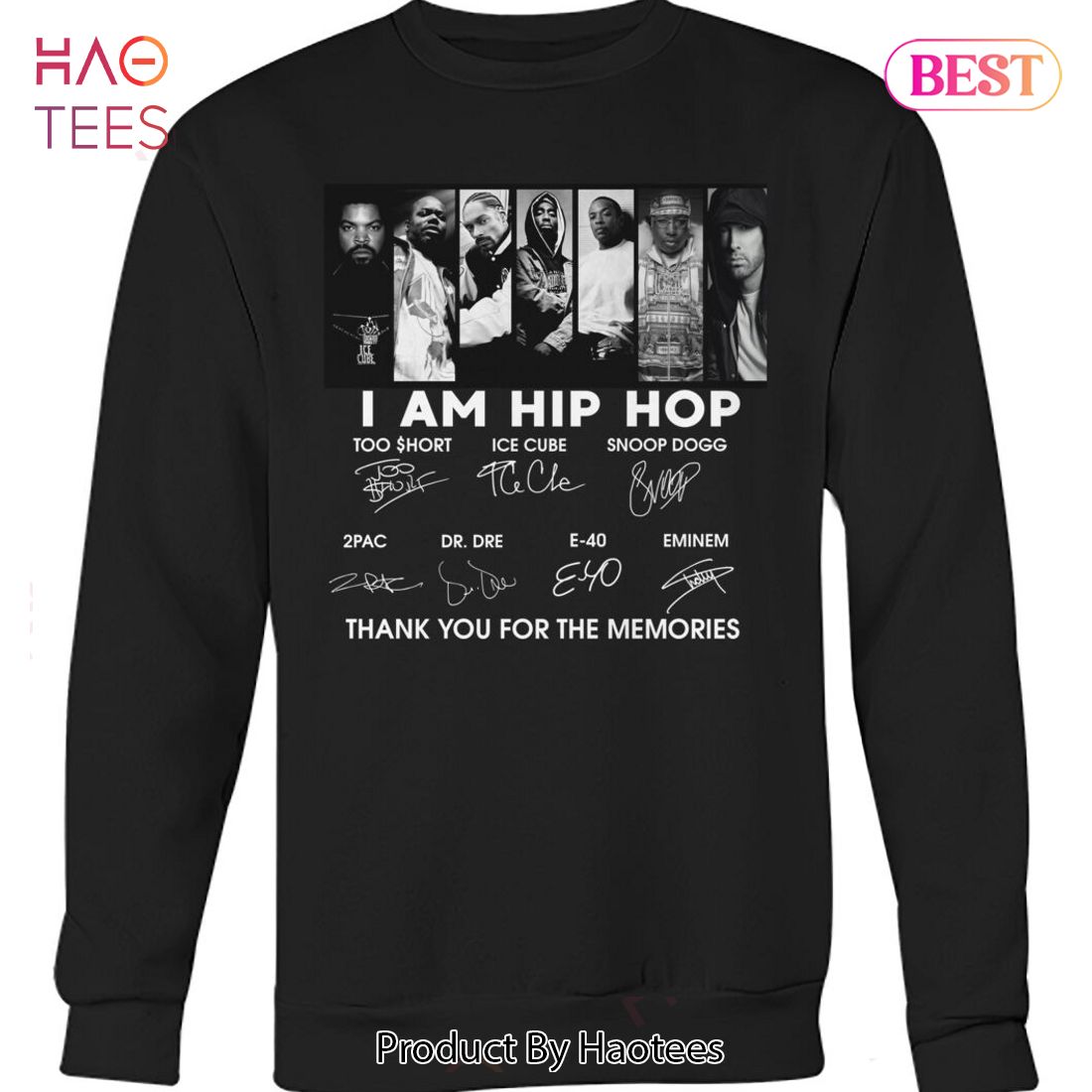 NEW I Am Hip Hop No 1 Thank You For The Memories Unisex T-Shirt NEW I Am Hip Hop No 1 Thank You For The Memories Unisex T-Shirt