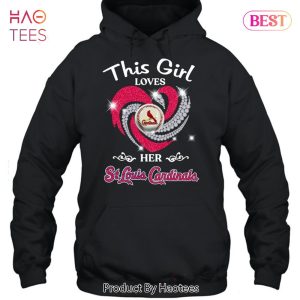 HOT TREND This Girl Loves Her St. Louis Cardinals Unisex T-Shirt
