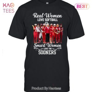 NEW Real Women Love Softball  Smart Women Love TheOklahoma Sooners Unisex T-Shirt