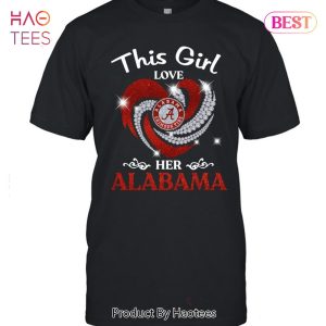 NEW This Girl Loves Her Alabama Crimson Tide Unisex T-Shirt