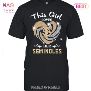 NEW This Girl Loves Her Florida State Seminoles Unisex T-Shirt