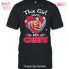 NEW This Girl Loves Her Kansas City Chiefs Unisex T-Shirt