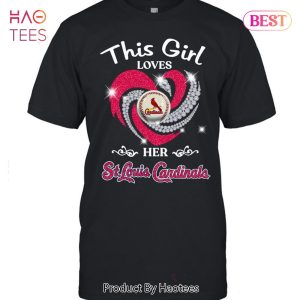 NEW This Girl Loves Her St. Louis Cardinals Unisex T-Shirt