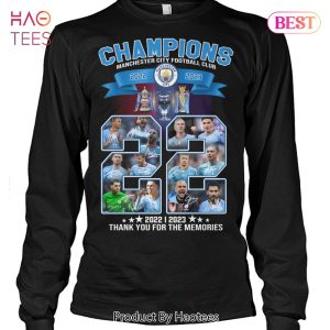HOT TREND Champions Manchester City Football Club 2022-2023 Thank You For The Memories Unisex T-Shirt