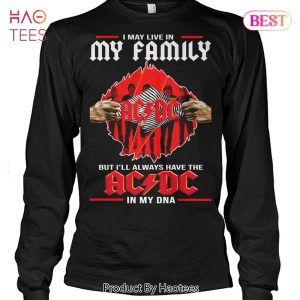 NEW I May Live In My Family AC DC Unisex T-Shirt