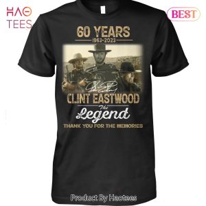 HOT TREND 60 Years 1963-2023 Clint Eastwood The Legend Thank You For The Memories Unisex T-Shirt