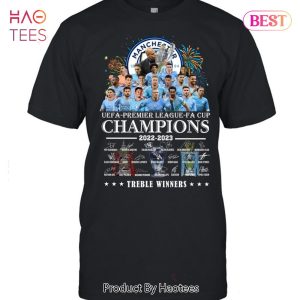 HOT TREND Manchester City UEFA-Premier League FA Cup 2022-2023 Treble Winners Unisex T-Shirt