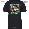 NEW Dont Mes With Boston Team Sport Unisex T-Shirt
