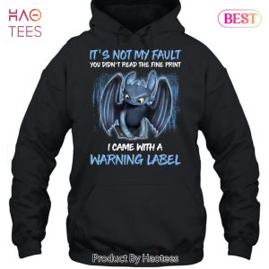 HOT TREND It Not My Fault Dragon I Came With A Warning Label Unisex T-Shirt